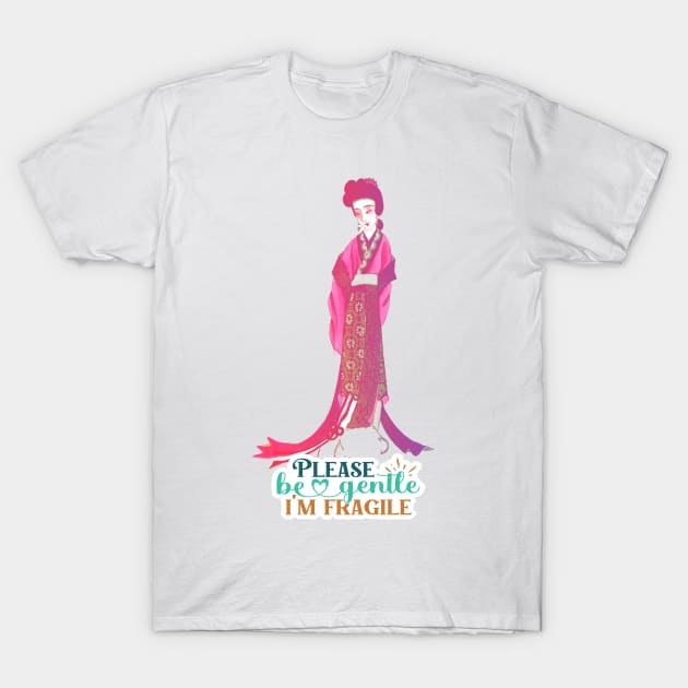 Chinese Woman in Traditional Uniform.  Please be GENTLE.  I'm FRAGILE. T-Shirt by OssiesArt